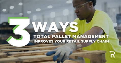 3 Ways Total Pallet Management Can Improve Your .